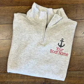 Custom Boat Name Quarterzip Sweatshirt