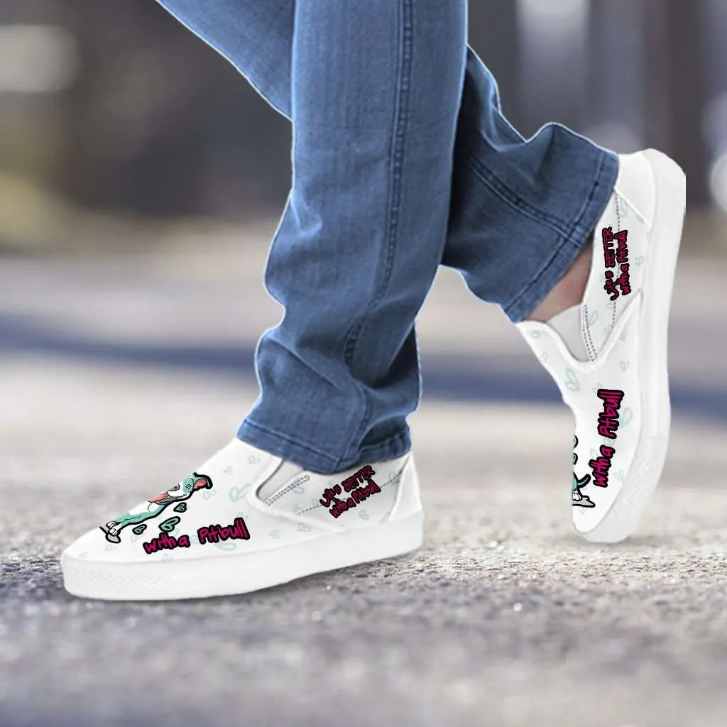 Life is Better with a Pitbull Slip-on Sneakers - White