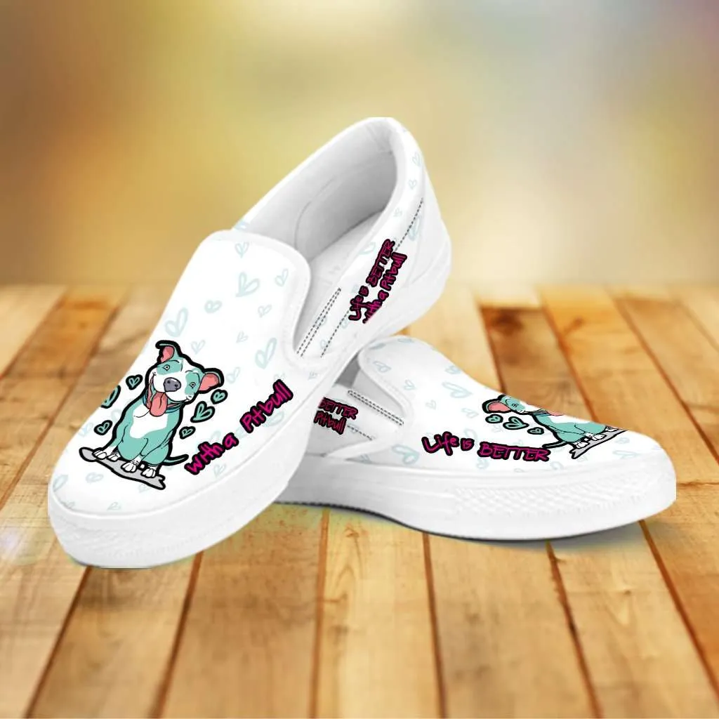 Life is Better with a Pitbull Slip-on Sneakers - White