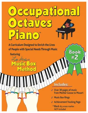 Occupational Octaves Piano Book Special Needs Music Instruction Lessons Method Book 2